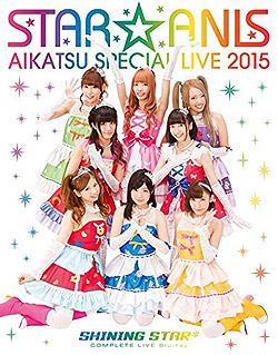 STARANIS AIKATSUISPECIAL LIVE 2015 SHINING STAR*COMPLETE LIVE Blu-rayyBlu-rayz(Blu-ray-Video)