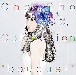 ChouCho Collection hbouqueth / ChouCho  [ʏ]