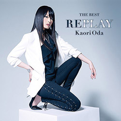 THE BEST −REPLAY−/織田かおり (通常盤)