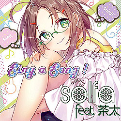 solfa feat.茶太 work best album「sing a song！」