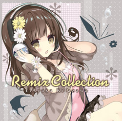 Ayaka Kitazawa Remix Collection