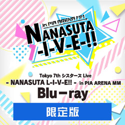 Tokyo 7th VX^[Y Live - NANASUTA L-I-V-E!! - in PIA ARENA MMmBlu-rayn