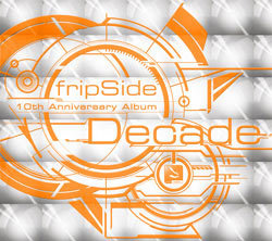 「Decade」/fripSide(DVD付き初回限定盤）