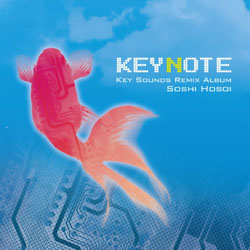 KEYNOTE-Key Sounds Remix Album-/Soshi Hosoi