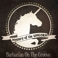 upb̓-Mystery of the UNICORN-v/Barbarian On The Groove