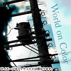 World on Color/koyori(d|P)