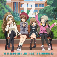 ACh}X^[~ICuI 12THE IDOLM@STER LIVE  THE@TER PERFORMANCE