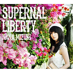 SUPERNAL LIBERTY/ށX[ʏ]