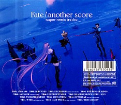 Fate/another score-super remix tracks-